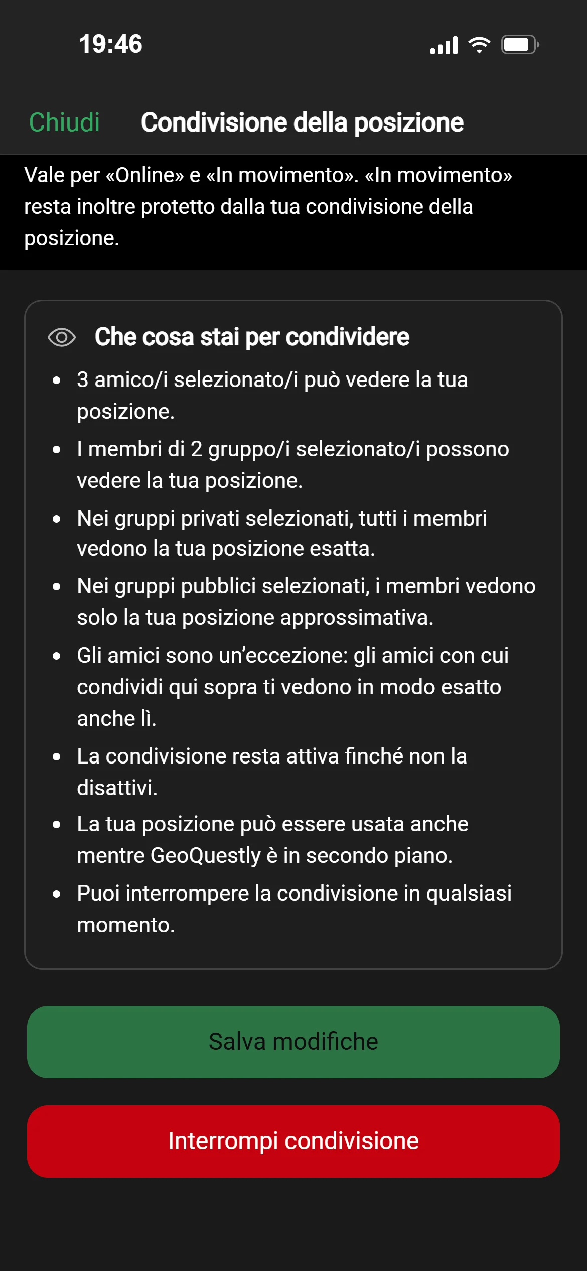 La condivisione della posizione in GeoQuestly: tre amici scelti e due gruppi vedono la tua posizione, i gruppi pubblici solo in modo approssimativo, finché non interrompi la condivisione